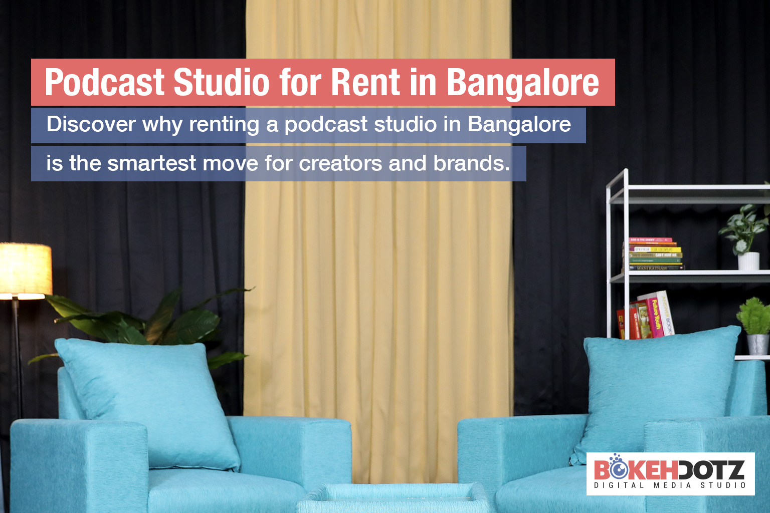 Podcast Studio for Rent in Bangalore: A Complete Guide for Content Creators
