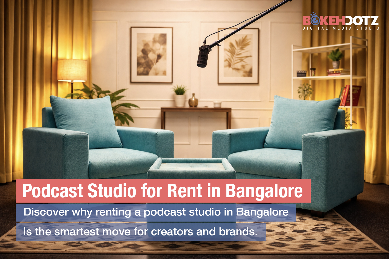 All-in-One Studio Space in Bangalore for Podcast Recording and Corporate Productions